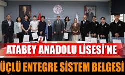 Atabey Anadolu Lisesi'ne Üçlü Entegre Sistem Belgesi