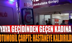 Yaya geçidinde otomobilin çarptığı kadın hastaneye kaldırıldı