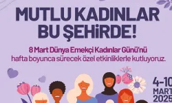 Denizli Büyükşehirden 8 Mart’a Özel Etkinlikler