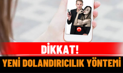 Dikkat! Yeni Dolandırıcılık Yöntemi