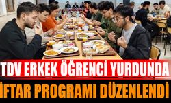 TDV Erkek Öğrenci Yurdunda İftar Programı Düzenlendi