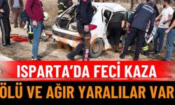 Isparta’da Feci Kaza: Ölü ve Yaralılar Var