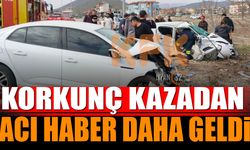 Korkunç Kazadan Acı Haber Daha Geldi