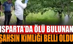 Isparta'da Bahçede Hayatını Kaybeden Kişinin Kimliği Belli Oldu!