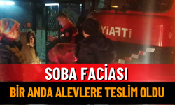 Soba Faciası, Bir Anda Alevlere Teslim Oldu.