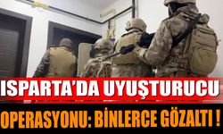 Isparta’da Uyuşt*rucu Operasyonu: Binlerce Gözaltı!