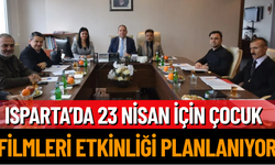 Isparta’da 23 Nisan İçin Çocuk Filmleri Etkinliği Planlanıyor