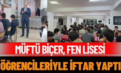 Müftü Biçer, Fen Lisesi Öğrencileriyle İftar Yaptı