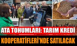 Ata Tohumları: Tarım Kredi Kooperatifleri'nde Satılacak