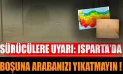 Sürücülere Uyarı: Isparta’da Boşuna Arabanızı Yıkatmayın!