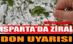 Isparta’da Zirai Don Uyarısı