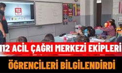 112 Acil Çağrı Merkezi Ekipleri Öğrencileri Bilgilendirdi