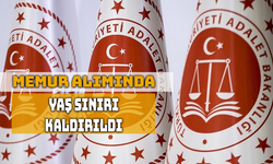 Adalet Bakanlığı’na memur alımında 35 yaş sınırı kaldırıldı.
