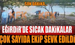 SON DAKİKA! Eğirdir Altınkum Plajında Sıcak Dakikalar Ekipler Sevk Edildi