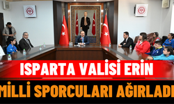 Isparta Valisi Erin, Milli Sporcuları Ağırladı