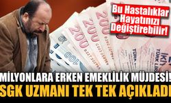 MİLYONLARA ERKEN EMEKLİLİK MÜJDESİ!