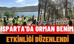 Isparta'da "Orman Benim" Etkinliği Düzenlendi