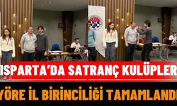 Isparta’da Satranç Kulüpler Yöre İl Birinciliği tamamlandı