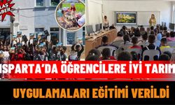 Isparta’da Öğrencilere İyi Tarım Uygulamaları Eğitimi Verildi