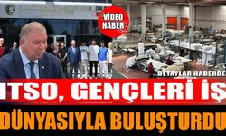 ITSO, Gençleri İş Dünyasıyla Buluşturdu
