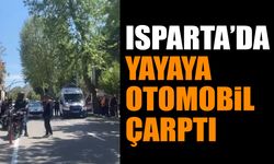 Isparta'da yayaya otomobil çarptı