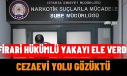 Firari Hükümlü Yakayı Ele Verdi: Cezaevi Yolu Gözüktü