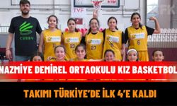 Nazmiye Demirel Ortaokulu Kız Basketbol Takımı Türkiye’de İlk 4’e Kaldı
