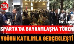 Isparta’da Bayramlaşma Töreni Yoğun Katılımla Gerçekleşti