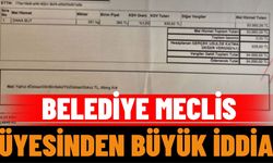 Belediye Meclis Üyesinden Büyük İddia