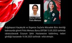 Polis Memuru Burcu Ertem Hayatını Kaybetti