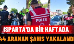 Isparta'da Bir Haftada 44 Aranan Şahıs Yakalandı
