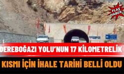 Dereboğazı Yolu’nun 17 Kilometrelik Kısmı İçin İhale Tarihi Belli Oldu