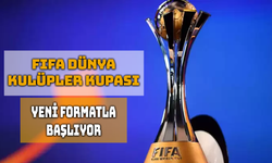 FIFA Kulüpler Dünya Kupası Başlıyor