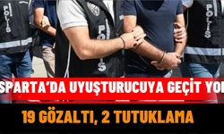 Isparta’da Uyuşturucuya Geçit Yok: 19 Gözaltı, 2 Tutuklama