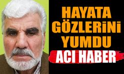 Acı Haber Hayata Gözlerini Yumdu