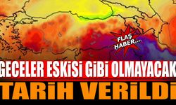 Geceler Eskisi Gibi Olmayacak! Tarih Verildi