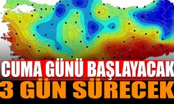 Cuma Günü Başlayacak 3 Gün Sürecek