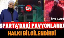 Isparta'daki Pavyonlarda Halkı Bilgilendirdi