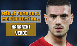 Merih Demiral Suudi Arabistan’da Kalıyo