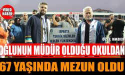 67 Yaşında Oğlunun Müdür Olduğu Okuldan Mezun Oldu