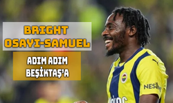 Beşiktaş, Osayi-Samuel İçin Vites Yükseltti