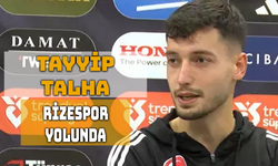 Çaykur Rizespor Tayyip Talha İçin Devreye Girdi