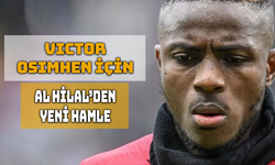 Al Hilal’den Victor Osimhen İçin Yeni Hamle