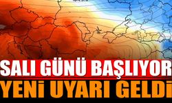 Salı günü başlıyor! Yeni uyarı geldi