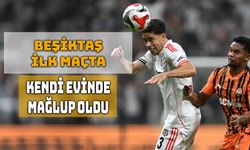 Beşiktaş’ın İlk Maçta Beklentilerin Altında Kaldı