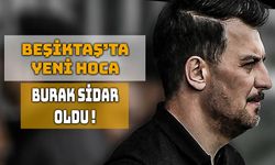 Beşiktaş'ta Burak Sidar Dönemi Başladı
