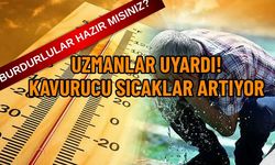 Burdur'a Kavurucu Sıcaklar Geliyor
