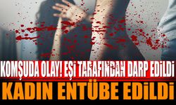 Komşu'da Kadına Şiddet