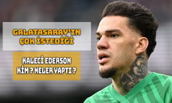 Kaleci Ederson Kimdir ? Neler Yaptı ? Nerelerde Oynadı ?