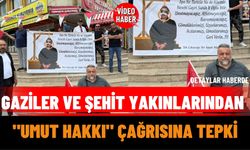 Isparta’da Gaziler ve Şehit Yakınlarından "Umut Hakkı" Çağrısına Tepki